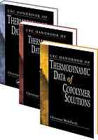 Wohlfarth, Christian — CRC Handbook of Thermodynamic Data of Polymer Solutions, Three Volume Set