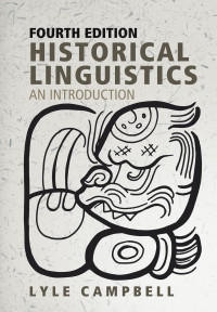 Lyle Campbell — Historical Linguistics: An Introduction
