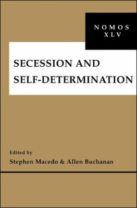 Macedo, Stephen; Buchanan, Allen — Secession and self-determination