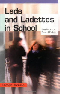 Carolyn Jackson — Lads and Ladettes in School