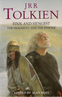 John R. R. Tolkien — Finn and Hengest: The Fragment and the Episode