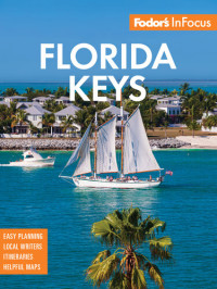 Fodor's Travel Guide — Fodor's In Focus Florida Keys
