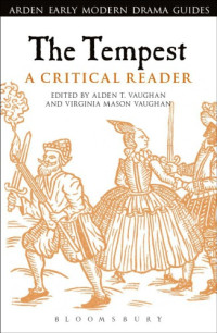 Shakespeare, William; Vaughan, Alden T.; Vaughan, Virginia Mason — The Tempest: A Critical Reader