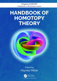Haynes Miller (Editor) — Handbook of Homotopy Theory