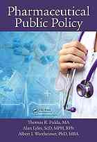 Fulda, Thomas R.; Lyles, Alan; Wertheimer, Albert I — Pharmaceutical public policy