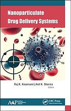 Keservani, Raj K.; Sharma, Anil K — Nanoparticulate drug delivery systems
