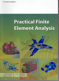 Nitin S Gokhale, Sanjay S Deshpande, Sanjeev V Bedekar, Anand N Thite — Practical Finite Element Analysis