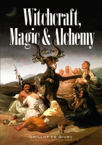 Robert Pace (Author) — Magic and Alchemy (Mysteries, Legends, and Unexplained Phenomena)