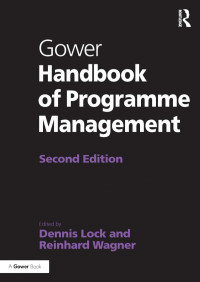 D Lock, Reinhard Wagner — Gower Handbook of Programme Management