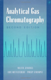 Walter Jennings, Eric Mittlefehldt, Phillip Stremple — Analytical Gas Chromatography