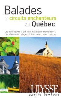 Ulysse — Balades et circuits enchanteurs au Québec