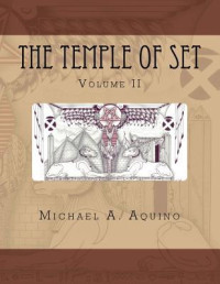 Michael A. Aquino — The Temple of Set II