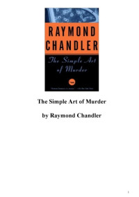 Raymond Chandler — The Simple Art of Murder