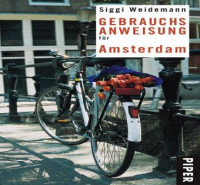 Siggi Weidemann — Gebrauchsanweisung für Amsterdam