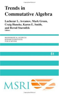 Luchezar L. Avramov, Mark Green, Craig Huneke, Karen E. Smith, Bernd Sturmfels — Trends in commutative algebra