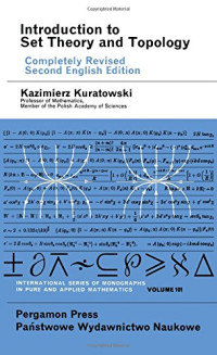 Kazimierz Kuratowski — Introduction to Set Theory and Topology