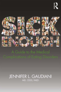 Jennifer L. Gaudiani — Sick Enough