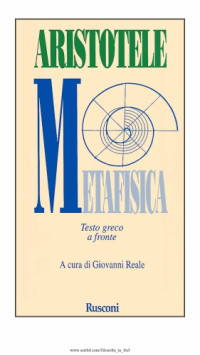 Aristotele, Giovanni Reale (editor) — Metafisica