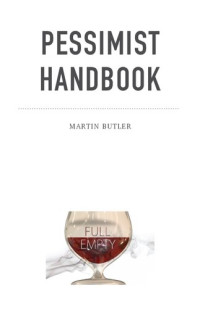 Martin Butler — Pessimist Handbook