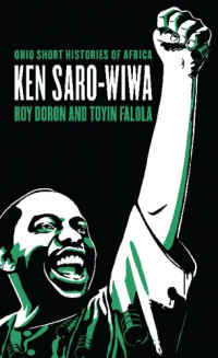 Roy Doron, Toyin Falola — Ken Saro-Wiwa