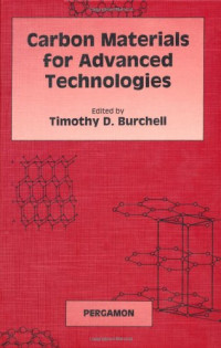 T.D. Burchell — Carbon Materials for Advanced Technologies