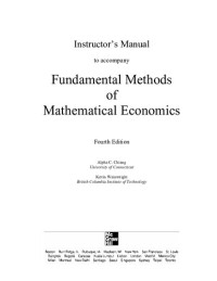 Alpha C. Chiang, Kevin Wainwright — Instructor’s Manual for Fundamental Methods of Mathematical Economics
