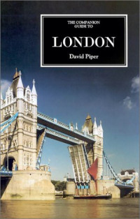 David Piper — The Companion Guide to London (new edn) (Companion Guides)
