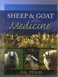 D. G. Pugh DVM  MS — Sheep & Goat Medicine