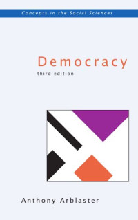 Anthony Arblaster — Democracy, 3rd Edition