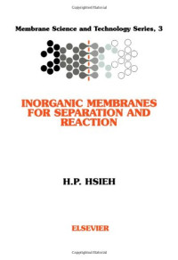 H.P. Hsieh (Eds.) — Inorganic Membranes for Separation and Reaction