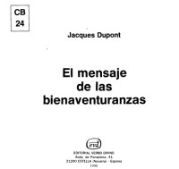 Jacques Dupont; Nicolas Darrical (tr.) — El Mensaje de las Bienaventuranzas