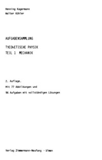Kagermann H., Koehler W. — Aufgabensammlung Theoretische Physik, Mechanik