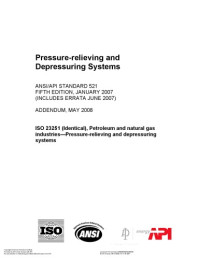 American Petroleum Institute — ANSI/API Standard 521 Pressure-relieving and Depressuring Systems (5th ed.)