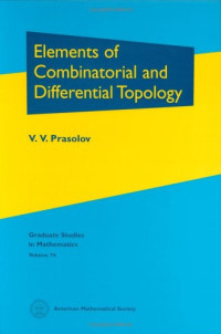 Victor Vasil'evich Prasolov, Виктор Васильевич Прасолов — Elements of Combinatorial and Differential Topology