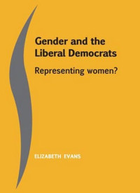 Elizabeth Evans — Women and the Liberal Democrats: Representing Women
