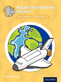 Anthony Russell — Nelson International Science Student Book 2 (International Primary)