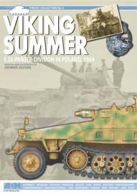 Dennis Oliver — Viking Summer. 5.SS-Panzer-Division in Poland, 1944