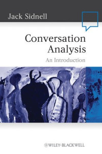 Jack Sidnell — Conversation Analysis: An Introduction