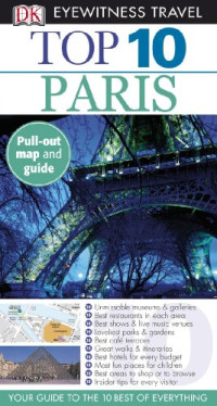 Mike Gerrard, Donna Dailey — Top 10 Paris (Eyewitness Top 10 Travel Guides)