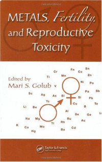 Mari S. Golub — Metals, Fertility, and Reproductive Toxicity