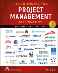 Harold Kerzner — Project Management Best Practices: Achieving Global Excellence, 4th Edition