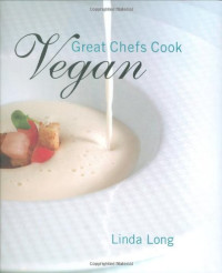 Linda Long — Great Chefs Cook Vegan