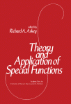 Richard A. Askey — Theory and Application of Special Functions. Proceedings of an Advanced Seminar Sponsored by the Mathematics Research Center, the University of Wisconsin–Madison, March 31–April 2, 1975