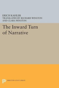 Erich Kahler — The Inward Turn of Narrative