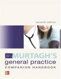 John Murtagh, Clare Murtagh — John Murtagh's General Practice Companion Handbook