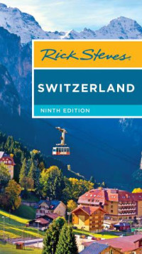 Steves, Rick — Rick Steves Switzerland
