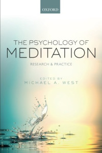 Michael A. West — The psychology of meditation : research and practice