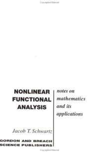 J. T. Schwartz — Nonlinear Functional Analysis.