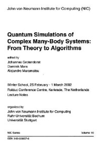 Grotendorst J., Marx D., Muramatsu A. (eds.) — Quantum Simulations of Complex Many-Body Systems