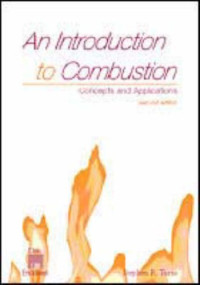 Turns — An Introduction to Combustion: Concepts and Applications